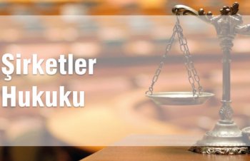 Şirketler Hukuku