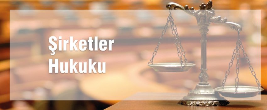 Şirketler Hukuku